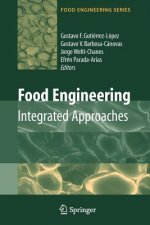 Food Engineering: Integrated Approaches