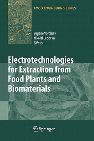 Electrotechnologies for Extraction from Food Plants and Biomaterials