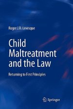 Child Maltreatment and the Law