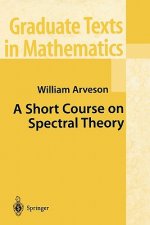 A Short Course on Spectral Theory