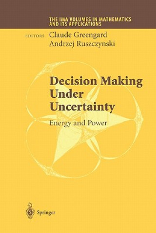 Decision Making Under Uncertainty