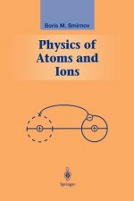 Physics of Atoms and Ions