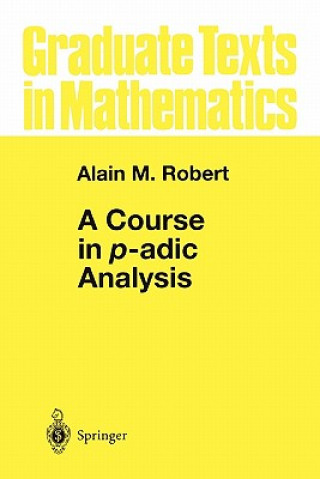 A Course in p-adic Analysis