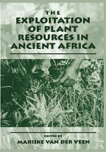 Exploitation of Plant Resources in Ancient Africa