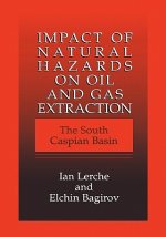 Impact of Natural Hazards on Oil and Gas Extraction