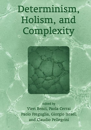 Determinism, Holism, and Complexity