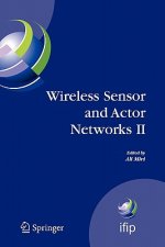 Wireless Sensor and Actor Networks II