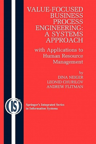 Value-Focused Business Process Engineering : a Systems Approach