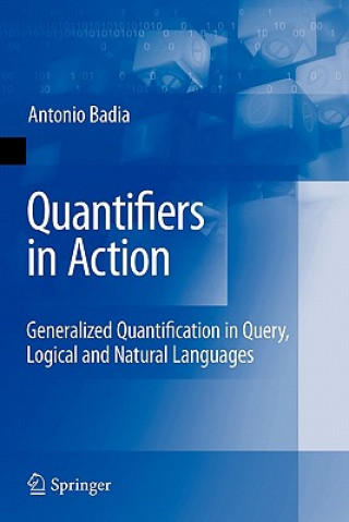 Quantifiers in Action