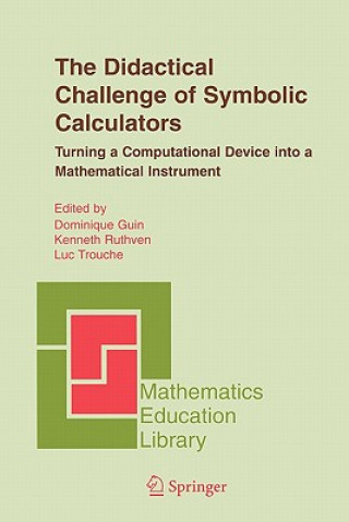 Didactical Challenge of Symbolic Calculators