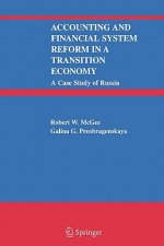 Accounting and Financial System Reform in a Transition Economy: A Case Study of Russia