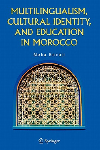 Multilingualism, Cultural Identity, and Education in Morocco