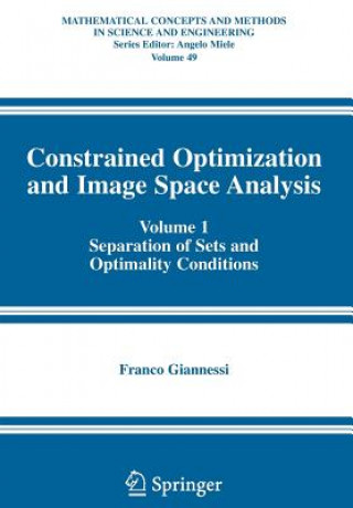 Constrained Optimization and Image Space Analysis