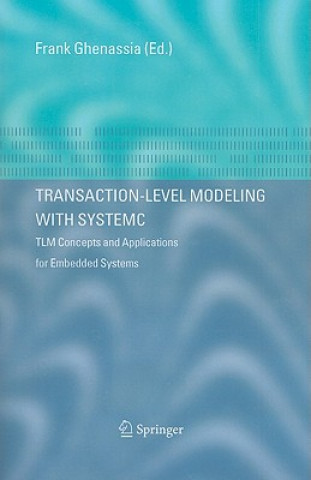 Transaction-Level Modeling with SystemC