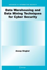Data Warehousing and Data Mining Techniques for Cyber Security