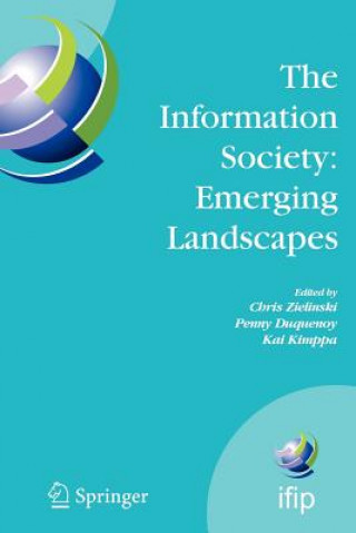 The Information Society: Emerging Landscapes