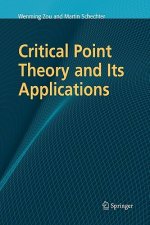 Critical Point Theory and Its Applications