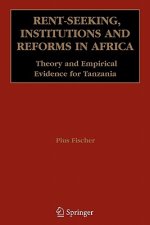 Rent-Seeking, Institutions and Reforms in Africa