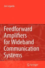 Feedforward Amplifiers for Wideband Communication Systems