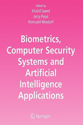Biometrics, Computer Security Systems and Artificial Intelligence Applications