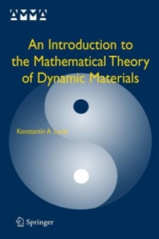 Introduction to the Mathematical Theory of Dynamic Materials