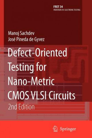 Defect-Oriented Testing for Nano-Metric CMOS VLSI Circuits