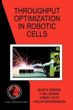 Throughput Optimization in Robotic Cells