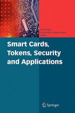 Smart Cards, Tokens, Security and Applications