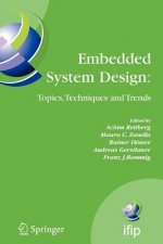Embedded System Design: Topics, Techniques and Trends
