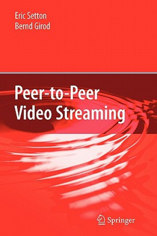 Peer-to-Peer Video Streaming