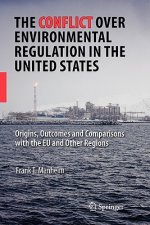 Conflict Over Environmental Regulation in the United States