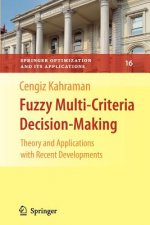 Fuzzy Multi-Criteria Decision Making