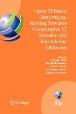 Open IT-Based Innovation: Moving Towards Cooperative IT Transfer and Knowledge Diffusion