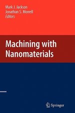 Machining with Nanomaterials