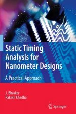 Static Timing Analysis for Nanometer Designs