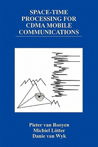 Space-Time Processing for CDMA Mobile Communications