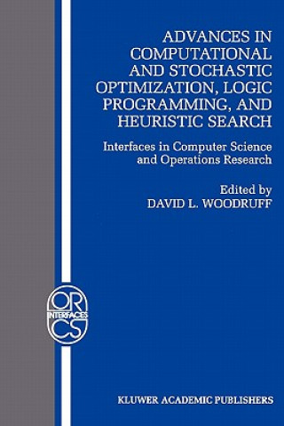 Advances in Computational and Stochastic Optimization, Logic Programming, and Heuristic Search