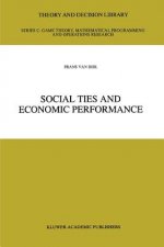 Social Ties and Economic Performance