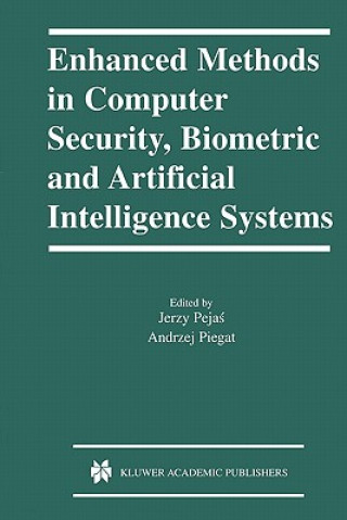 Enhanced Methods in Computer Security, Biometric and Artificial Intelligence Systems