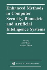 Enhanced Methods in Computer Security, Biometric and Artificial Intelligence Systems
