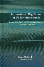 International Regulation of Underwater Sound