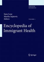 Encyclopedia of Immigrant Health. Vol.1