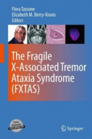 Fragile X-associated Tremor Ataxia Syndrome (FXTAS)