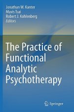 Practice of Functional Analytic Psychotherapy