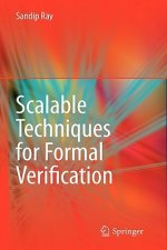 Scalable Techniques for Formal Verification