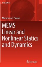 MEMS Linear and Nonlinear Statics and Dynamics