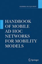 Handbook of Mobile Ad Hoc Networks for Mobility Models