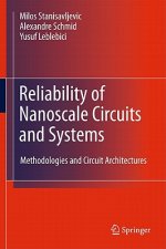 Reliability of Nanoscale Circuits and Systems