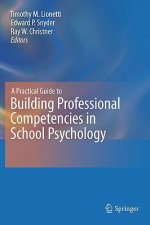 Practical Guide to Building Professional Competencies in School Psychology