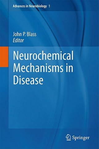 Neurochemical Mechanisms in Disease